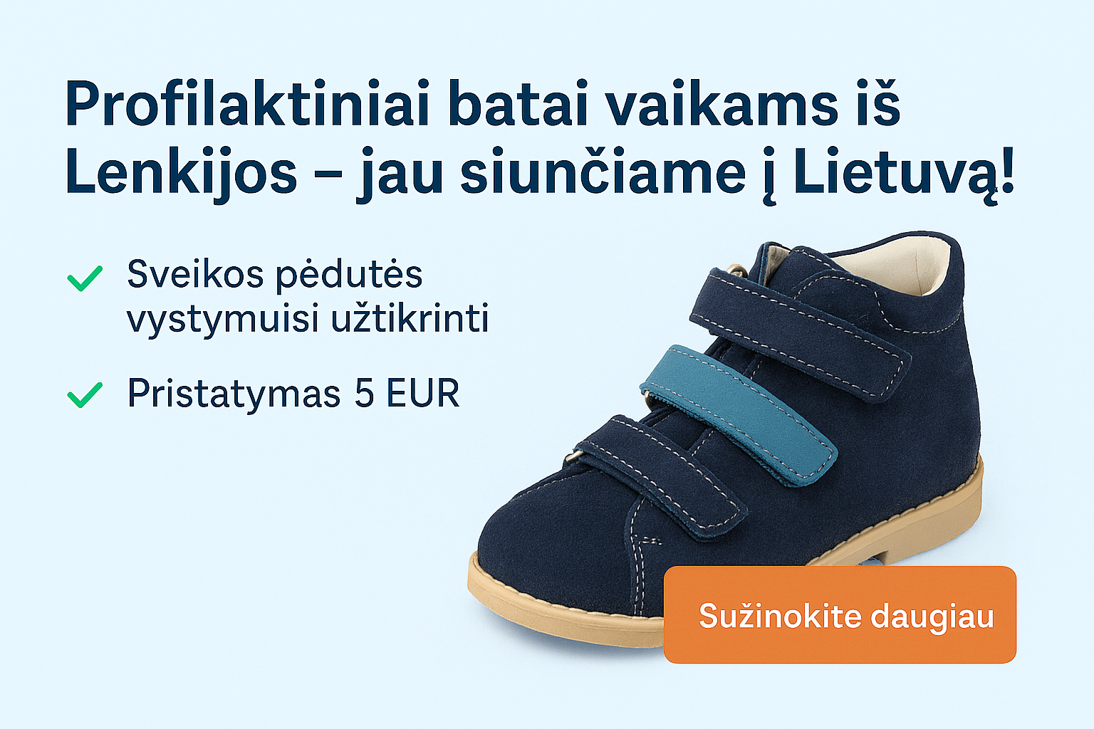 Profilaktiniai batai vaikams su pristatymu į Lietuvą